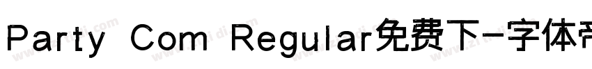 Party Com Regular免费下字体转换